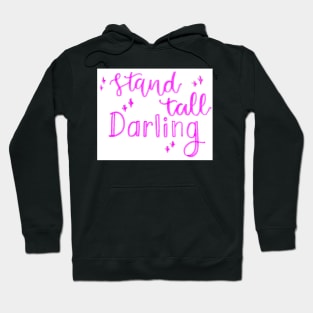 Stand tall Hoodie